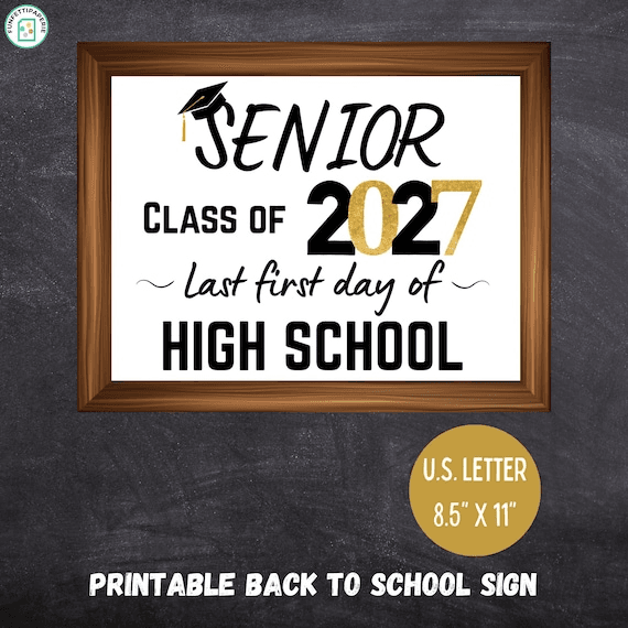 Last First Day of Senior Year Printable Sign | Class of 2027 ...