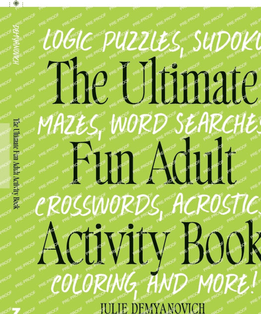 The Ultimate Fun Adult Activity Book: Logic Puzzles, Sudoku, Mazes ...